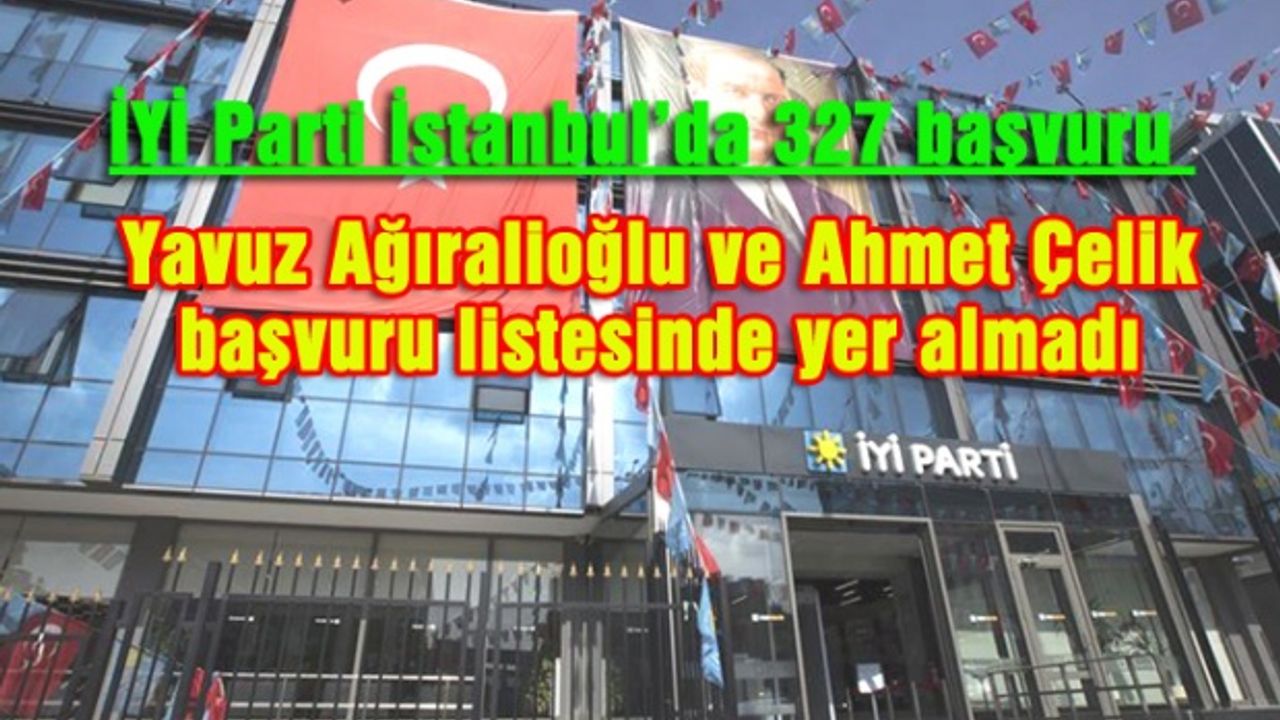 İYİ Parti İstanbul aday adayları: TAM LİSTE
