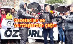 Tutuklu gazeteciler ve haber alma hakkı özgür bırakılsın