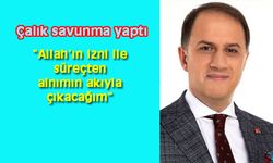 Çalık:Hayatımın hiçbir döneminde suç teşkil edecek yapının parçası olmadım