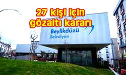 Beylikdüzü Belediyesi ve İmamoğlu İnşaat'a operasyon