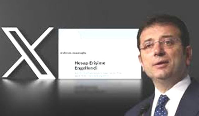 İmamoğlu’nun X hesabına erişim engeli