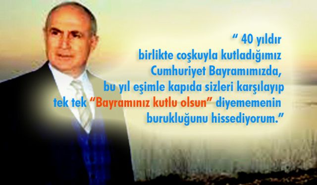 Akgün'den Cumhuriyet Balosu'na duygu dolu mektup