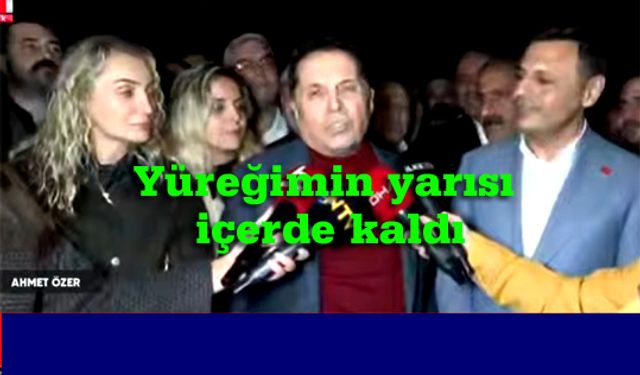 Ahmet Özer tahliye edildi