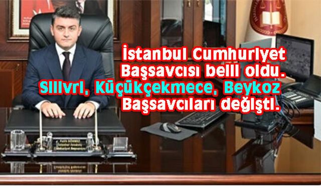 İstanbul Cumhuriyet Başsavcılığı'na Dönmez atandı