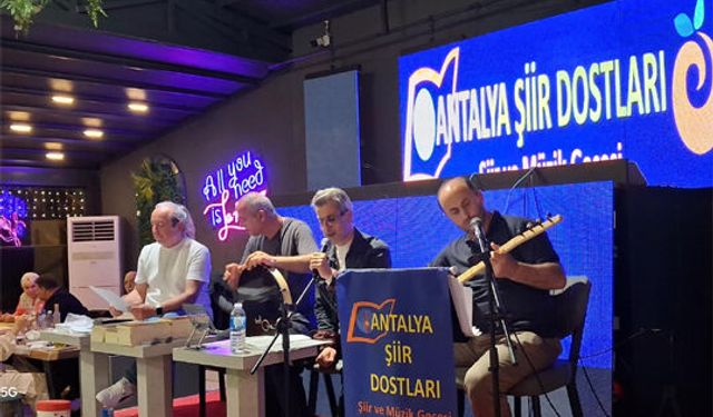 Antalya Şiir Dostları şiir ve müzikle coştu