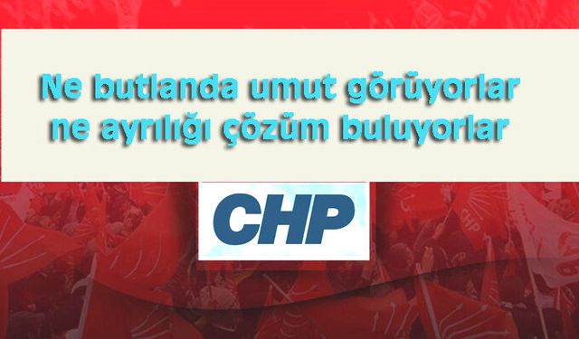 CHP'DE ÜÇÜNCÜ YOL