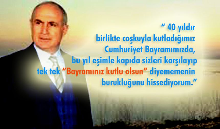 Akgün'den Cumhuriyet Balosu'na duygu dolu mektup