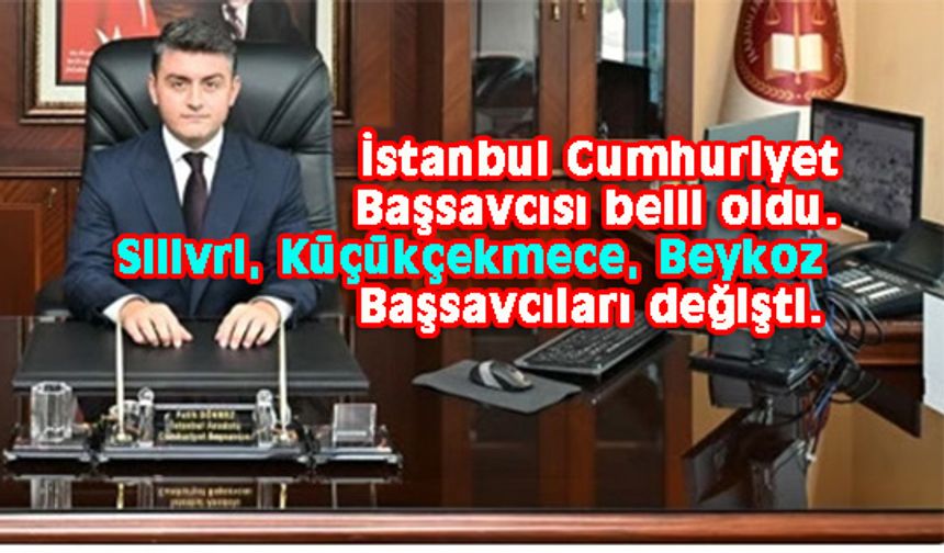 İstanbul Cumhuriyet Başsavcılığı'na Dönmez atandı