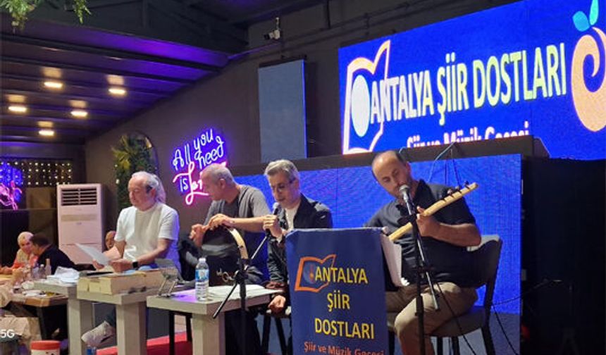 Antalya Şiir Dostları şiir ve müzikle coştu