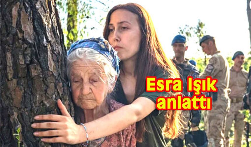 Esra Işık: Günlerce ıslak betonda yattım