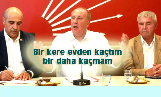 İNCE:CHP'DEN BAŞKA YERE GİTMEM